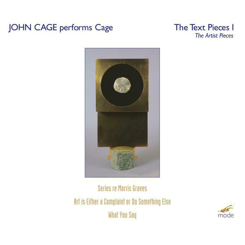John Cage - John Cage: John Cage performs Cage - The Text Pieces 1: The Artists Pieces - MOD-CD-84