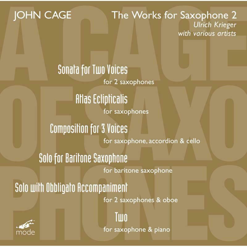 Ulrich Krieger - John Cage: Cage Edition 24 - A Cage Of Saxophones, 1 - MOD-CD-104