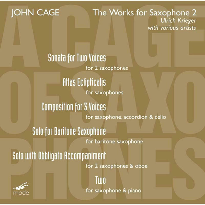Ulrich Krieger - John Cage: Cage Edition 24 - A Cage Of Saxophones, 1 - MOD-CD-104