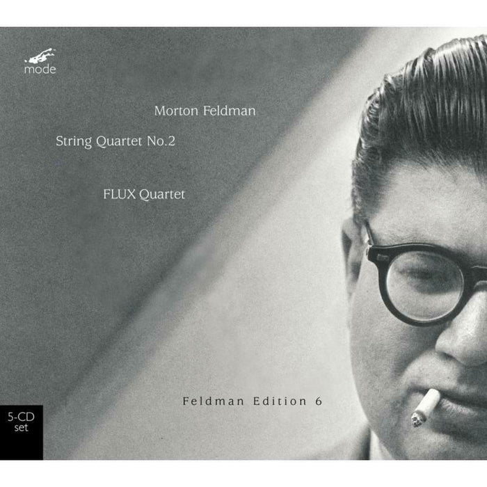 Flux Quartet - Morton Feldman: Feldman Edition 6–String Quartet No. 2 - MOD-CD-112