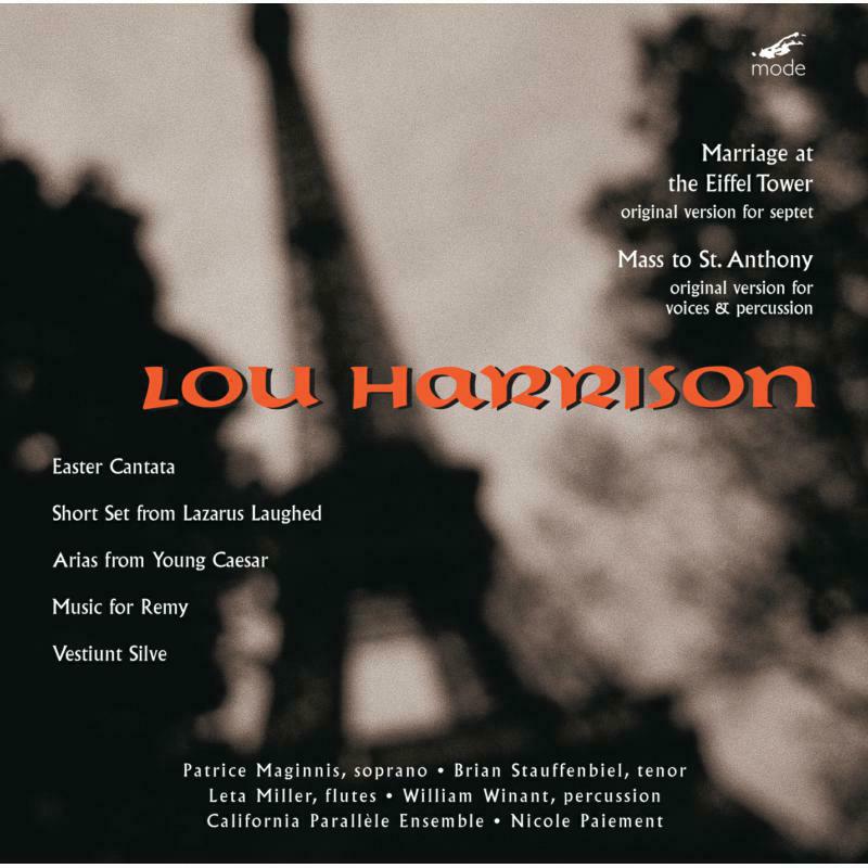 California Parallel Ensemble - Lou Harrison: Marriage At The Eiffel Tower - Works 1939-2000 - MOD-CD-122