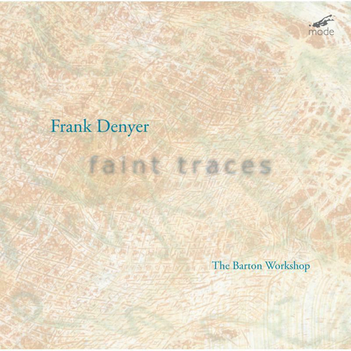 Barton Workshop - Frank Denyer: Faint Traces - MOD-CD-151