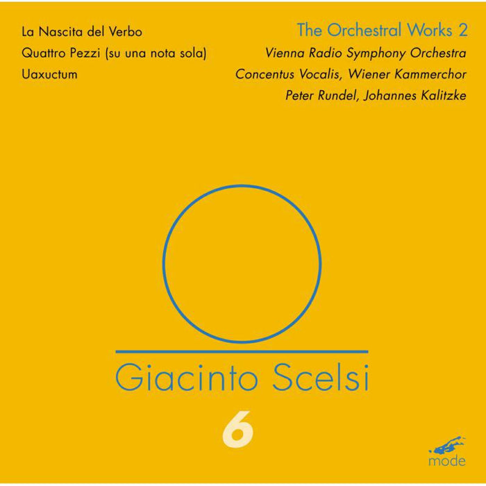 Vienna Rso/Rundel/Kalitzke - Giacinto Scelsi: Scelsi Edition 6 - The Orchestral Works 2 - MOD-CD-176
