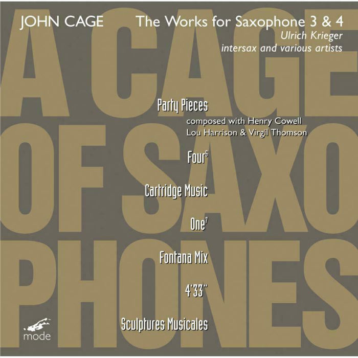 Ulrich Krieger - John Cage: Cage Edition 42-A Cage of Saxophones 3 & 4 - MOD-CD-222