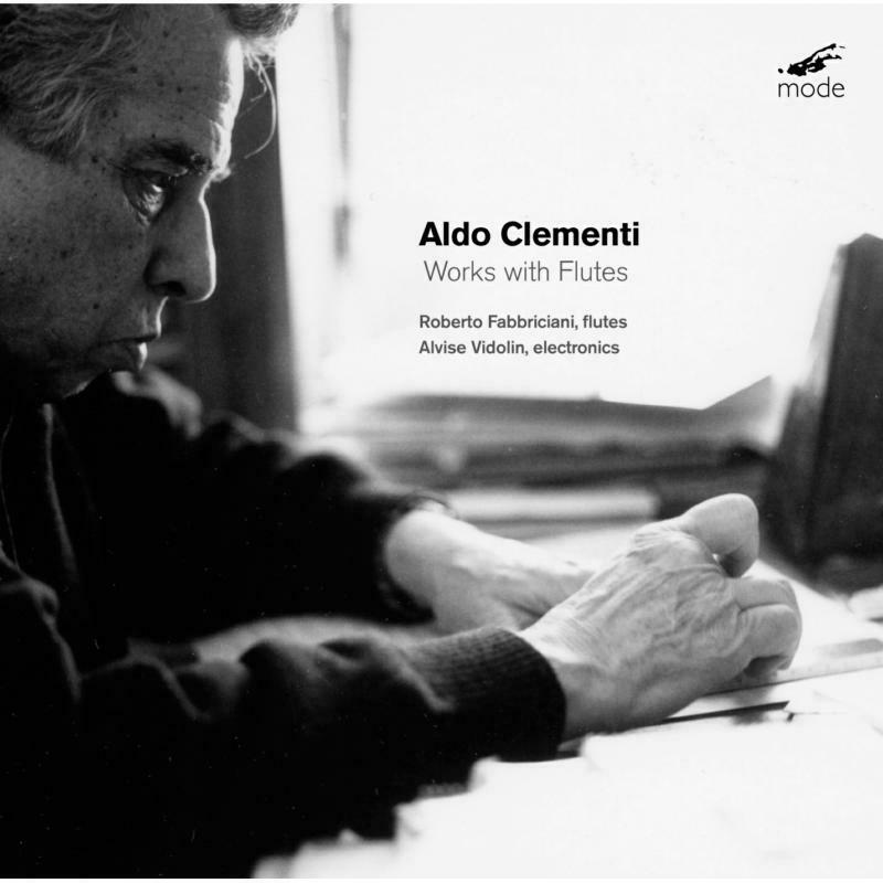 Roberto Fabbriciani - Aldo Clementi: Works with Flutes - MOD-CD-224
