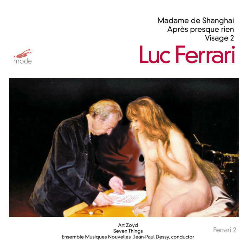 Various - Luc Ferrari: Madame de Shanghai - MOD-CD-228