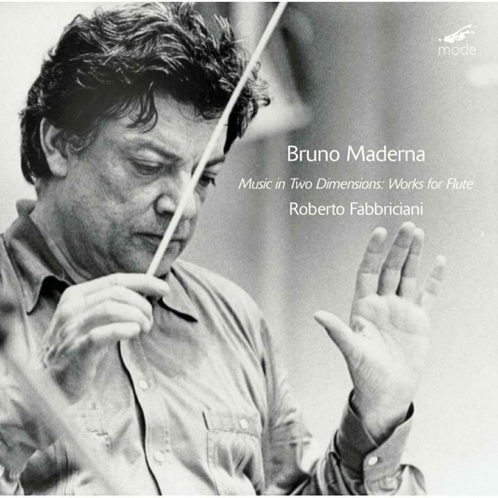 Roberto Fabbriciani - Bruno Maderna: Music in Two Dimensions: Works for Flute - MOD-CD-260