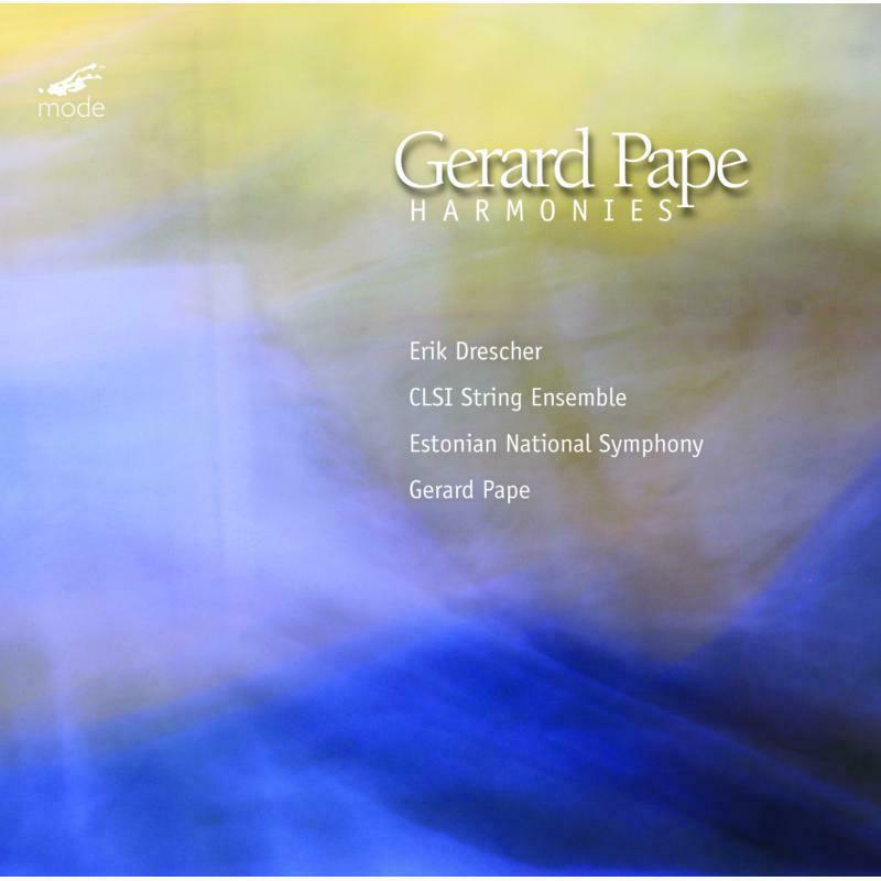 Gerard Pape - Gerard Pape: Harmonies of Time and Timbre - MOD-CD-279