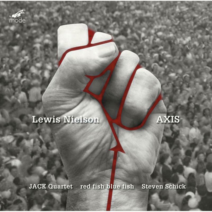 Jack Quartet/Steven Schick - Lewis Nielson: AXIS - MOD-CD-283