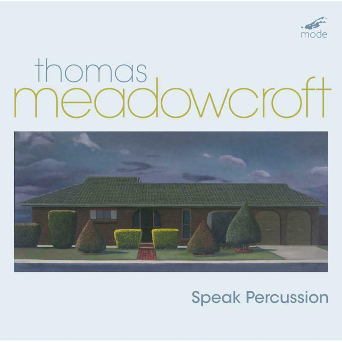 Various - Thomas Meadowcroft: Speak Percussion - MOD-CD-319