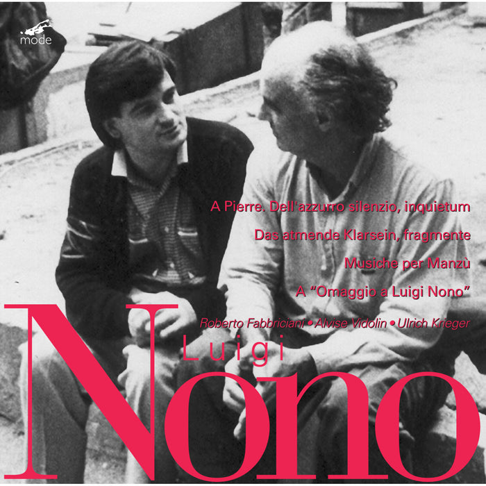 Roberto Fabbriciani; Ulrich Krieger; Alvise Vidolin; Alessandro Fiordelmondo - Luigi Nono: Works with Flute - MOD-CD-349