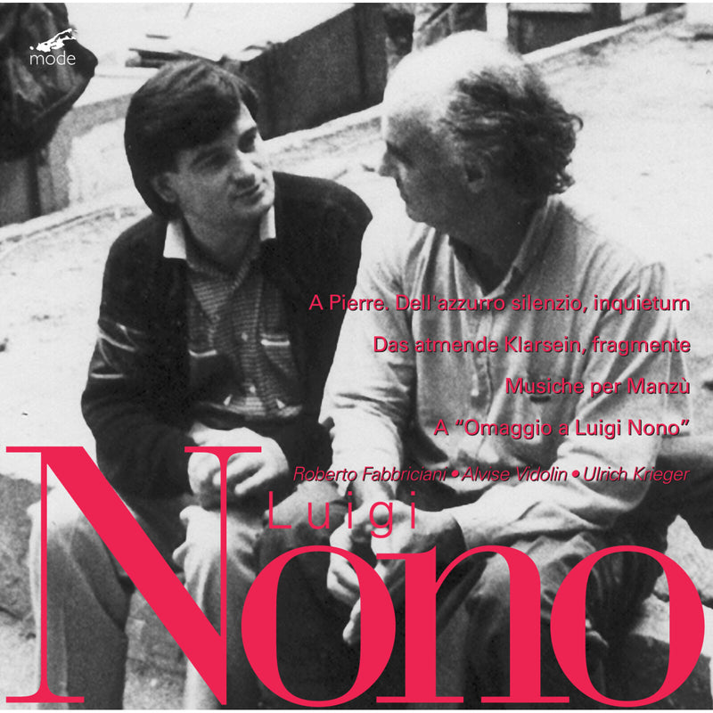 Roberto Fabbriciani; Ulrich Krieger; Alvise Vidolin; Alessandro Fiordelmondo - Luigi Nono: Works with Flute - MOD-CD-349