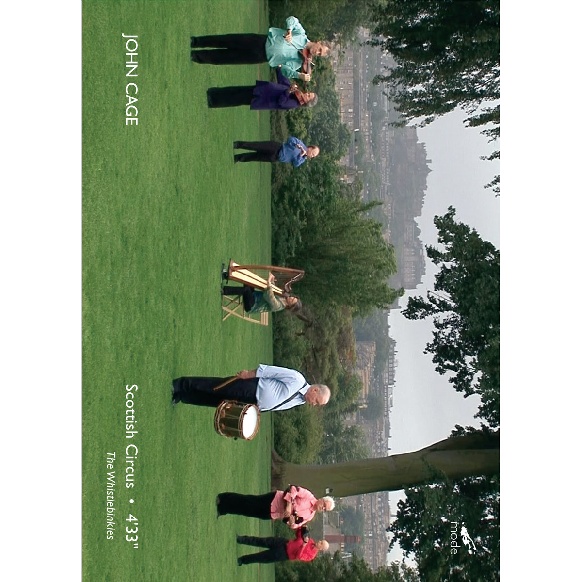 The Whistlebinkies - John Cage: Scottish Circus; 4'33" - MOD-DV-352