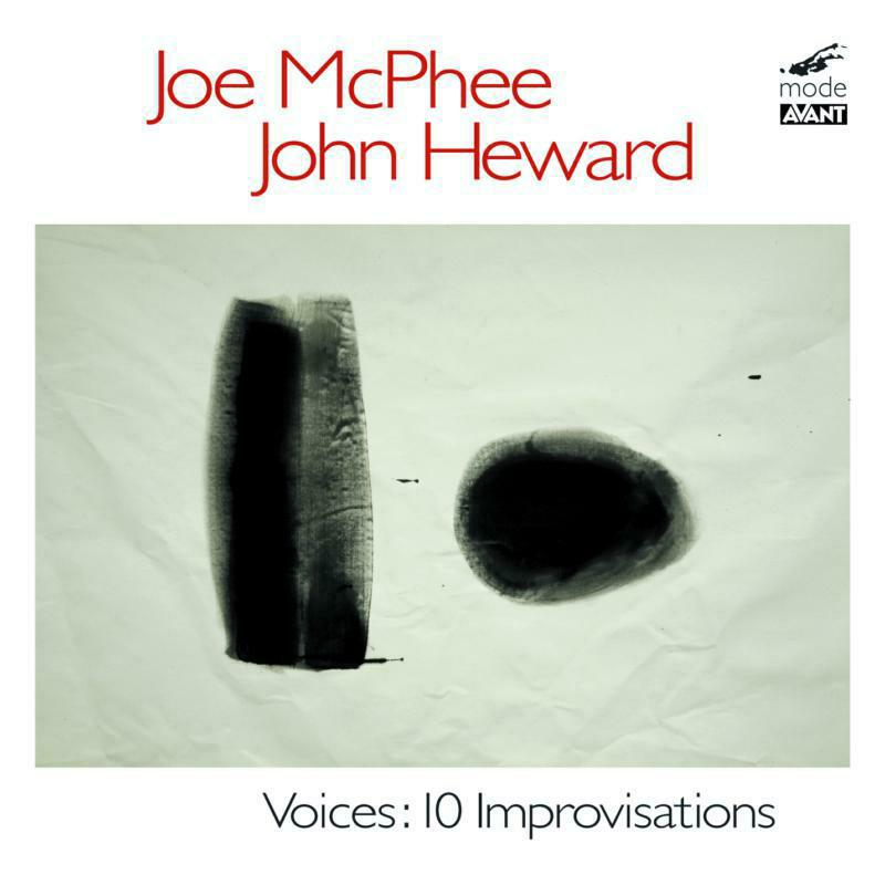 Joe Mcphee/John Heward - Joe McPhee, John Heward: Voices: Ten Improvisations - MOD-CD-A5