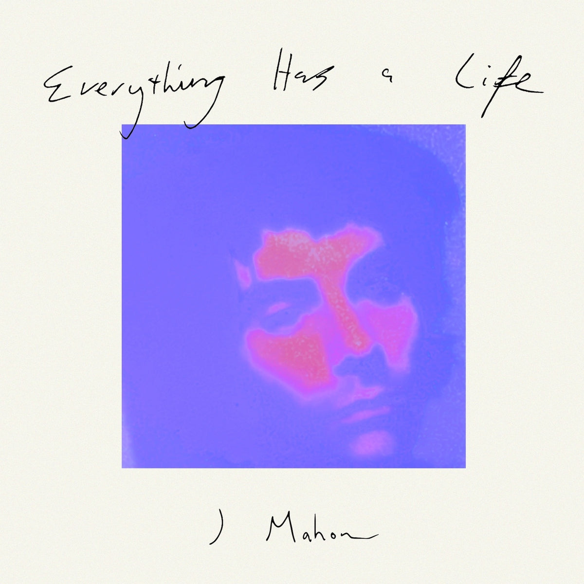 J MAHON - EVERYTHING HAS A LIFE - TGR039