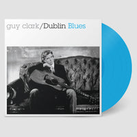 Guy Clark - Dublin Blues [30th Anniversary Edition] - COM48211