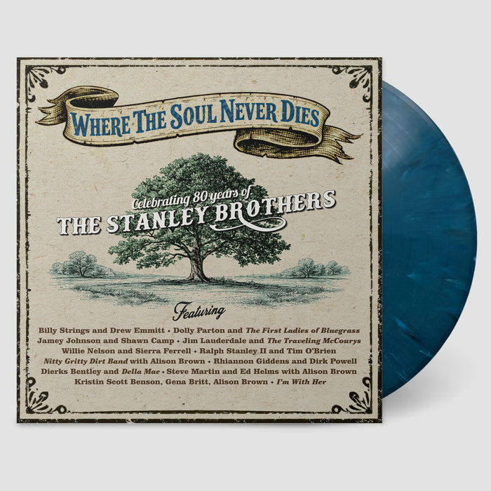 Various Artists - Where The Soul Never Dies: Celebrating 80 Years of The Stanley Brothers - COM48691