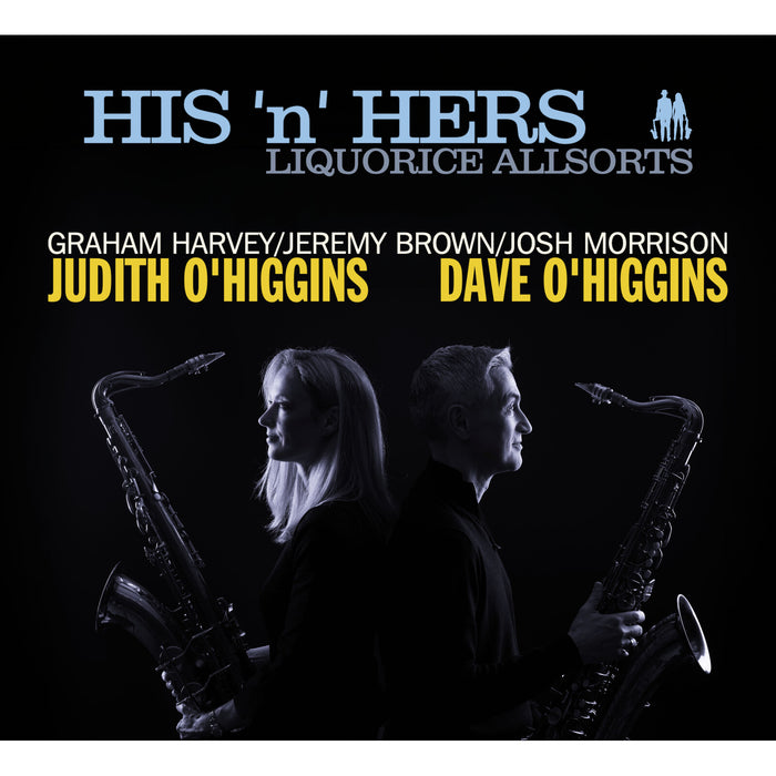 His 'n' Hers (Judith O'Higgins & Dave O'Higgins) - Liquorice Allsorts - JVG019CD