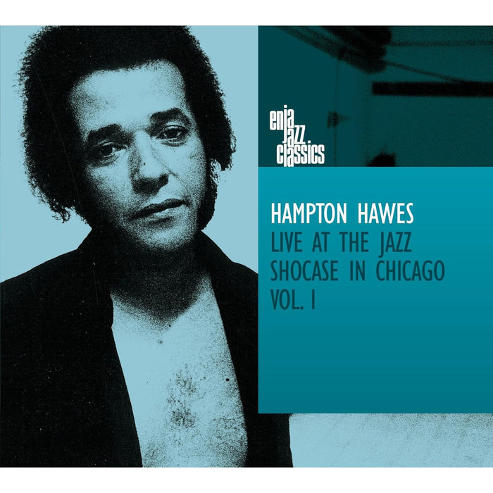 Hampton Hawes - Live at the Jazz Showcase in Chicago Vol. 1 - ENJA92132