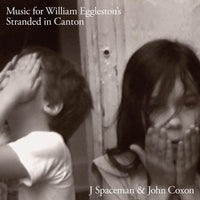 Spiritualized - Music for William Eggleston's Stranded in Canton - FP18482