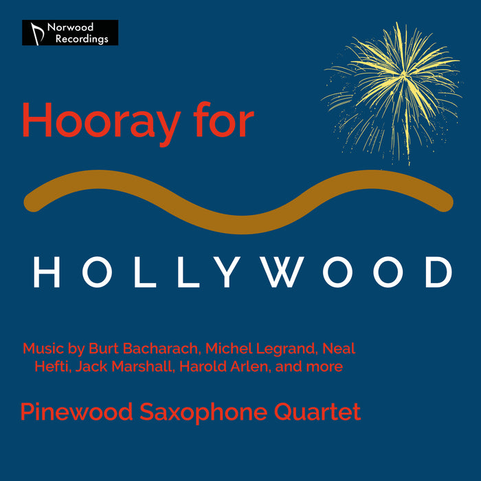 Pinewood Saxophone Quartet - Hooray for Hollywood - NR202301
