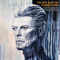 Oliver Darley & Chad Lelong - The Seat With The Clearest View - The Songs of David Bowie Re-imagined - LR014LP