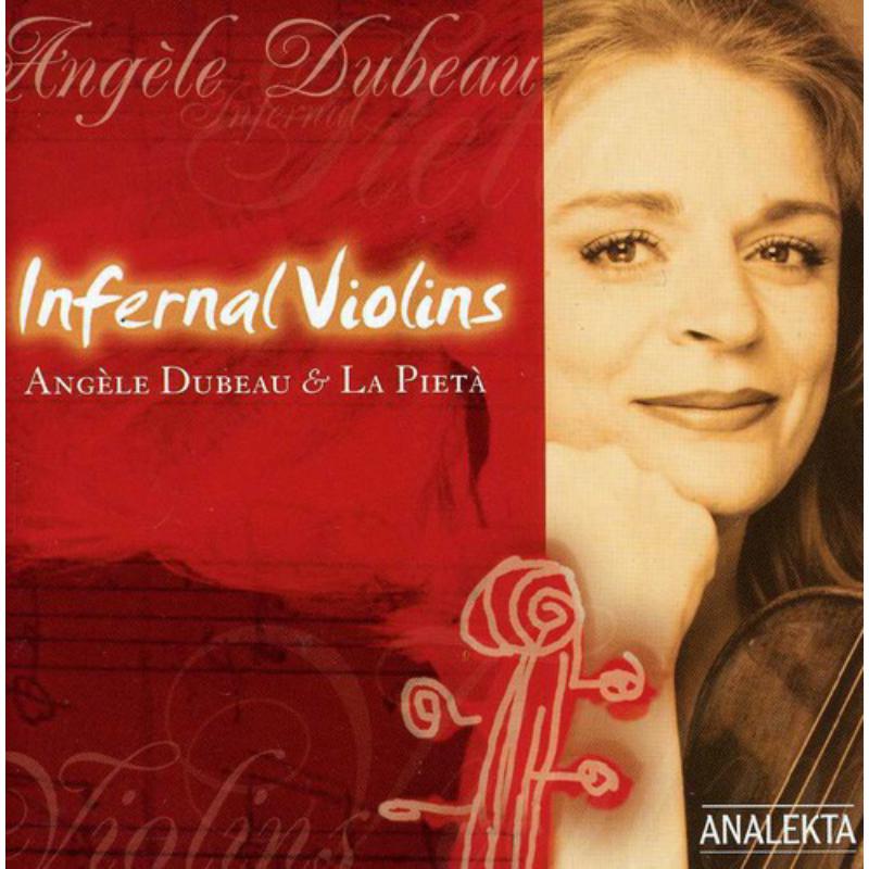 Angele Dubeau - Dubeau: Infernal Violins - AN28723