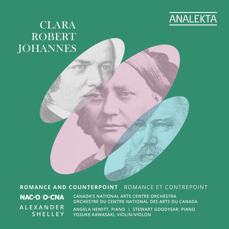 Canada's National Arts Centre Orchestra; Alexander Shelley; Angela Hewitt; Stewart Goodyear; Yosuke Kawasaki - Clara, Robert, Johannes: Romance and Counterpoint - AN288845