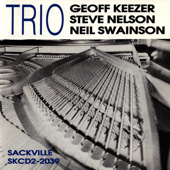 Steve Nelson/Neil Swainson/Geoff Keezer - Trio - SAC2039
