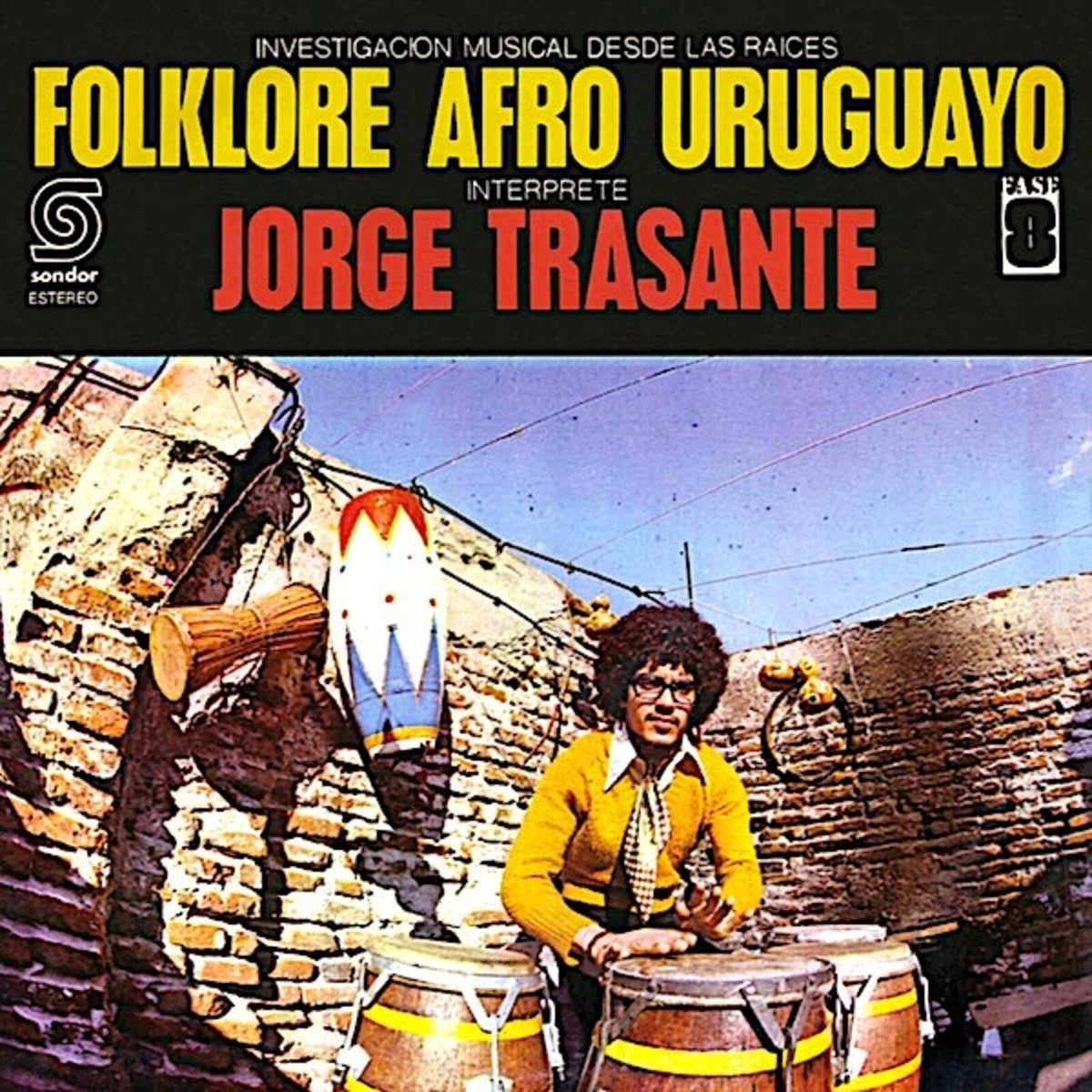 Jorge Trasante - Investigacion Musical Desde Las Raices Folklore Afro Uruguayo - LIONLP185