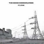 The Good Missionaries - Pylons - COLORLP09