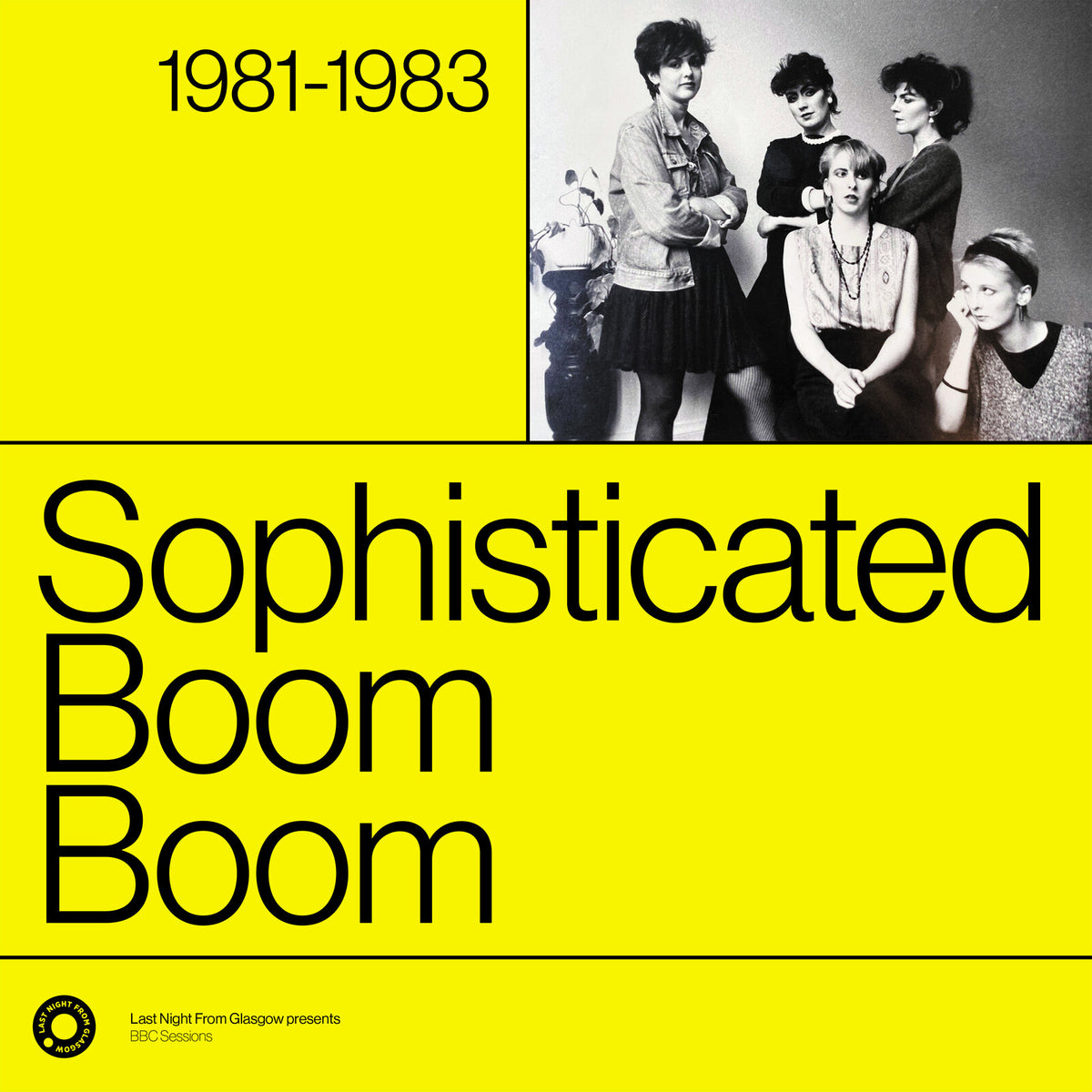 Sophisticated Boom Boom - The Complete Sessions 1981-1983 - PNFG51