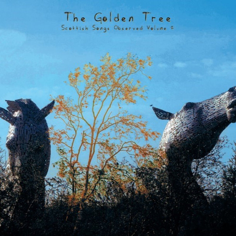 The Golden Tree - Scottish Songs Observed Volume 2 - LNFG178CD