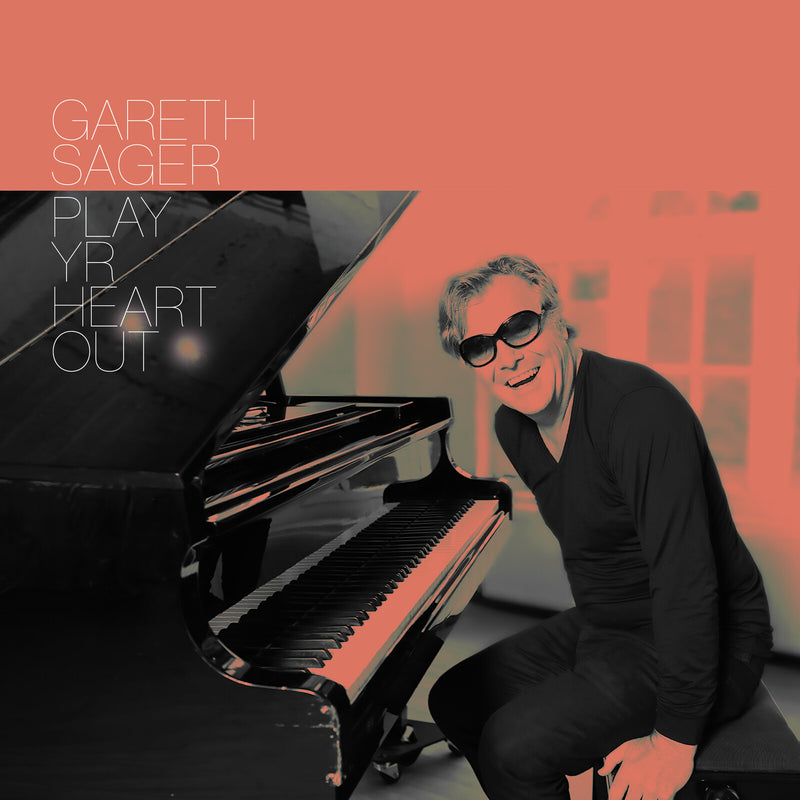 Gareth Sager - Play Yr Heart Out - LNFG181