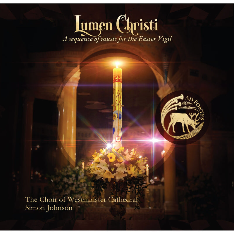 The Choir of Westminster Cathedral; Peter Stevens; Simon Johnson - Lumen Christi: A sequence of music for the Easter Vigil - AF012
