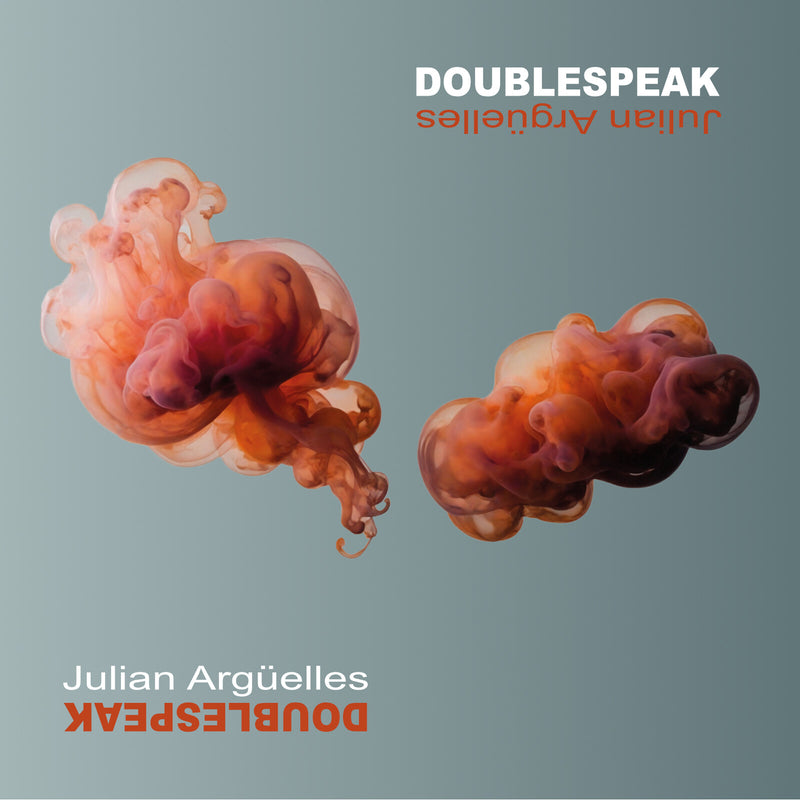 Julian Arguelles - Doublespeak - ESC24