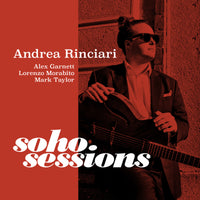 Andrea Rinciari - Soho Sessions - ARR01LP