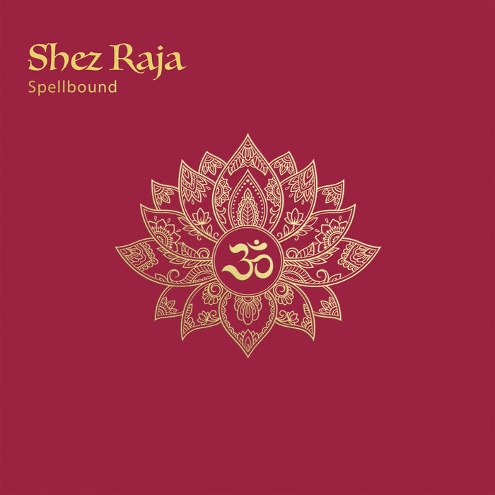 Shez Raja - Spellbound - RR002C