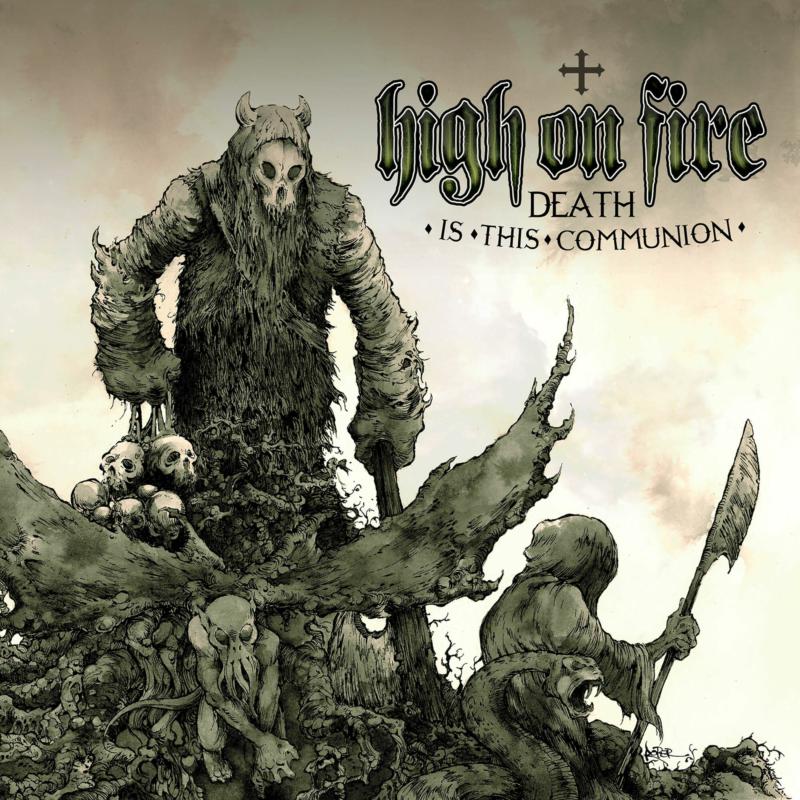 High On Fire - Death Is This Communion - RR50621