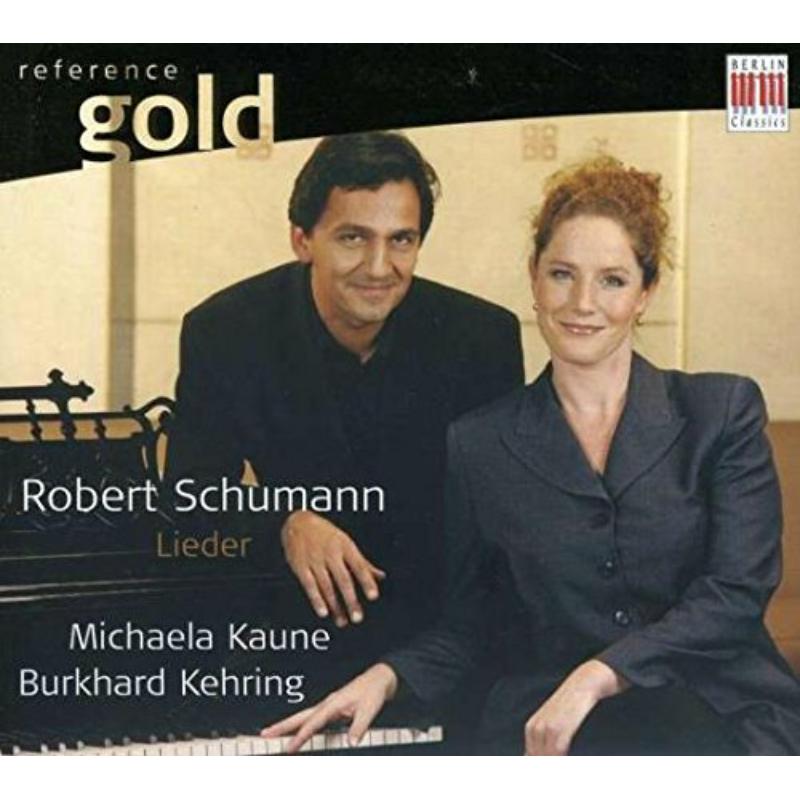 Michaela Kaune; Burkhard Kehring - Schumann: Lieder - 0115202BC