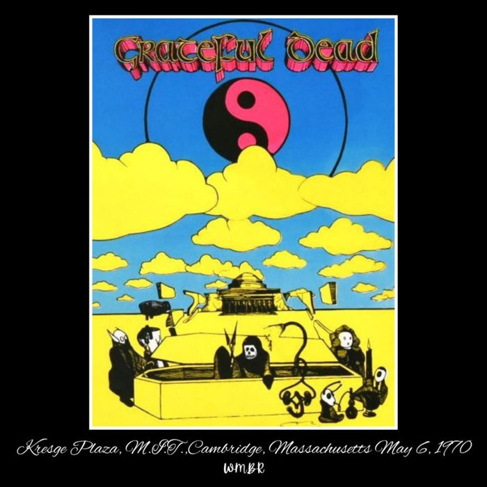 Grateful Dead - Kresge Plaza, M.I.T Cambridge MA  May 6th 1970 WMBR - STCR012CD