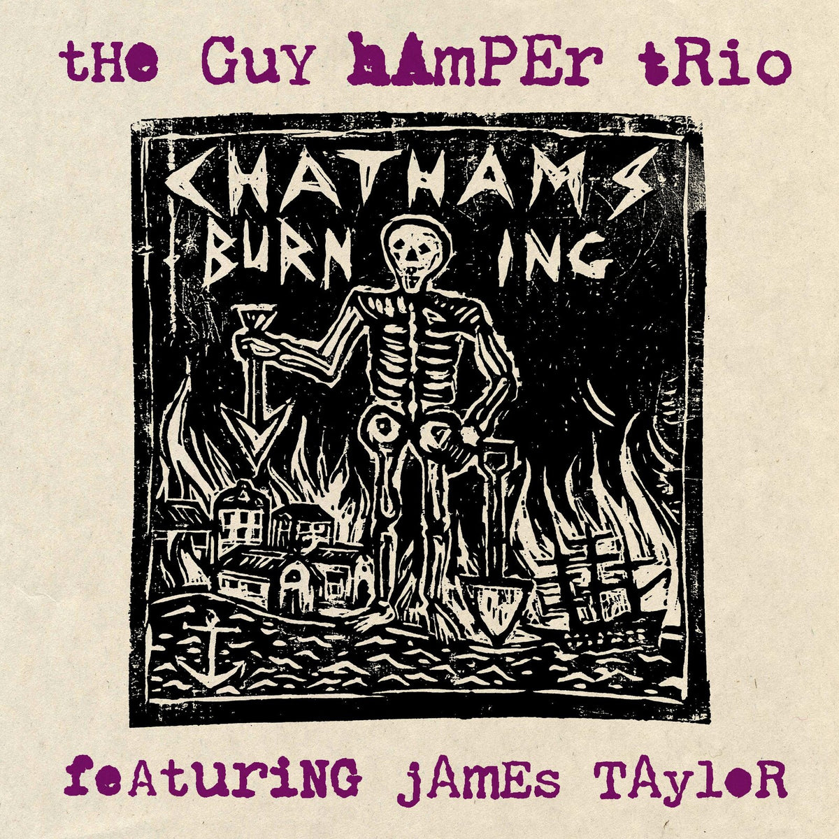 The Guy Hamper Trio (Feat. James Taylor) - Chatham's Burning Ep - SN142