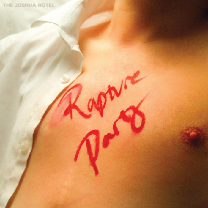 The Joshua Hotel - Rapture Party - LNFG193CD