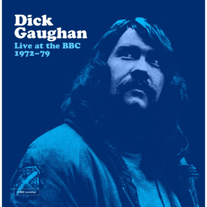 Dick Gaughan - Live at the BBC 1972-79 - LNFG204