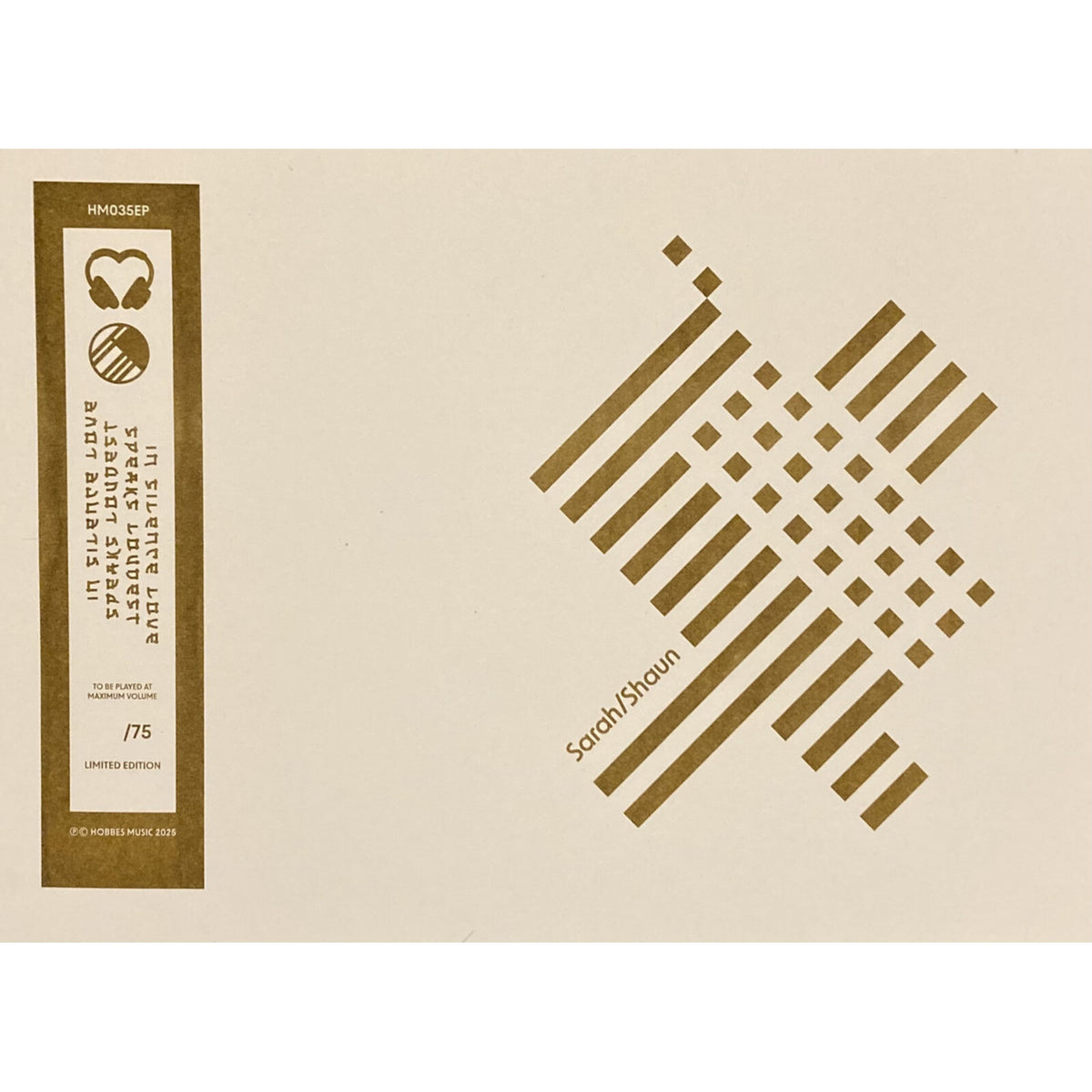 Sarah/Shaun - In Silence Love Speaks The Loudest - HM045EPB