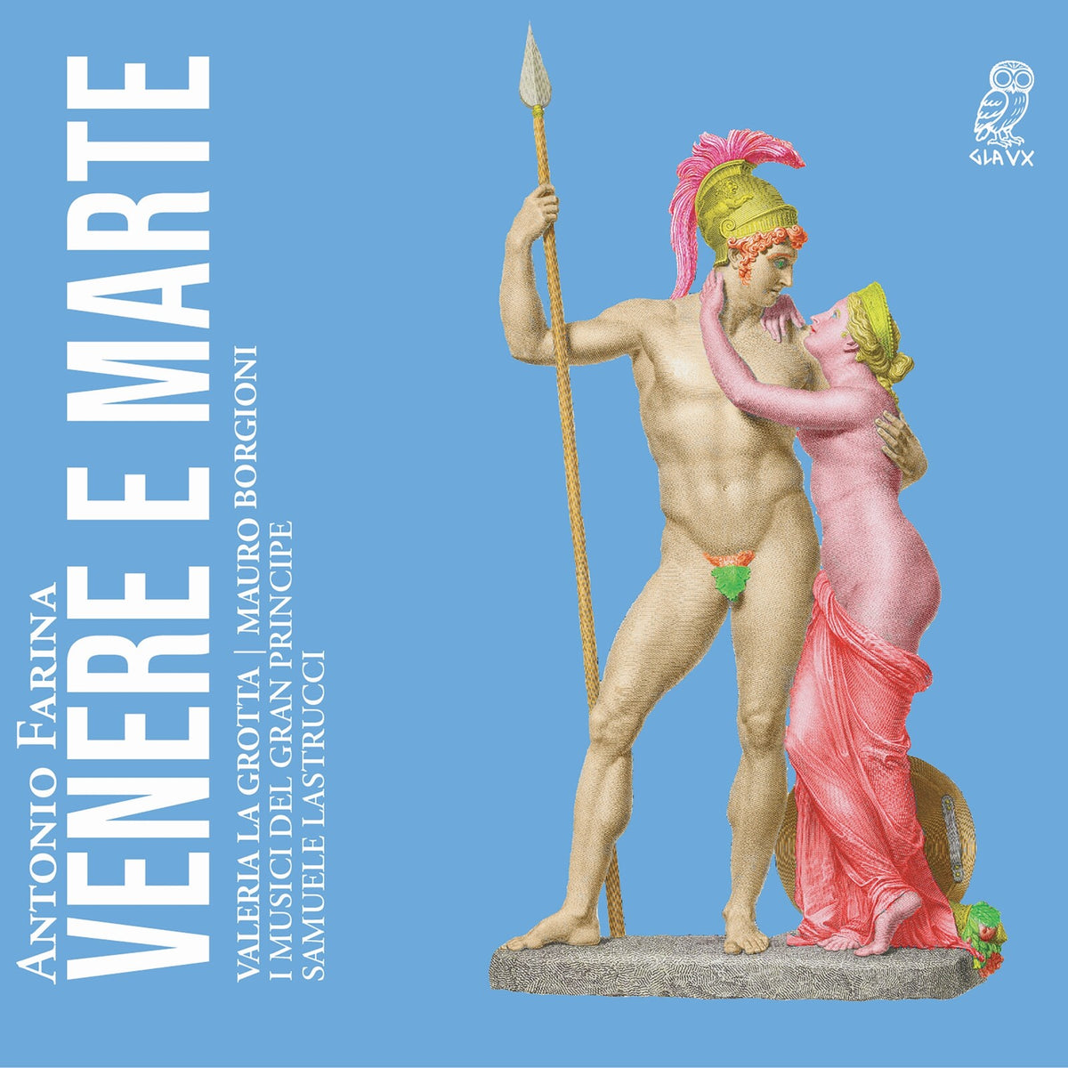 Valeria La Grotta; Mauro Borgioni; I Musici del Gran Principe; Samuele Lastrucci - Antonio Farina: Venere e Marte - GL-002