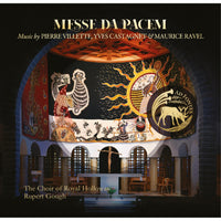 The Choir of Royal Holloway; Rupert Gough; Sarah Fox; Andrew Dewar; Liam Condon; Rupert Gough - Messe Da Pacem: Music by Pierre Villette, Yves Castagnet and Ravel - ADF004