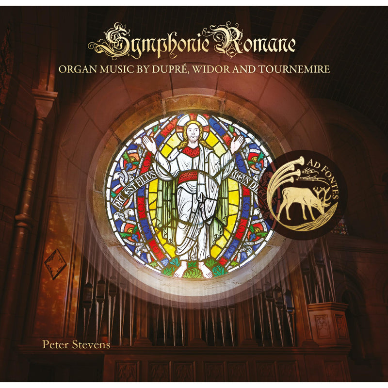 Peter Stevens - Symphonie Romane: Organ Music by DuprE, Widor & Tournemire - ADF006
