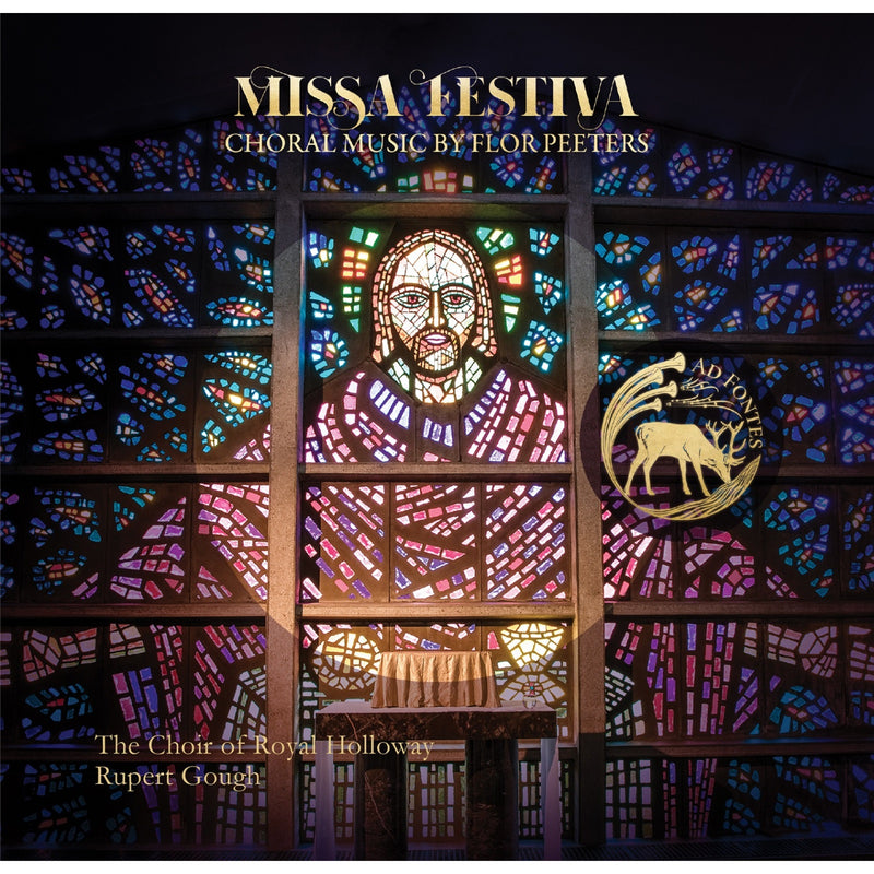 The Choir of Royal Holloway; Onyx Brass; Matthew Searles; George Nicholls; Rupert Gough - Flor Peeters: Missa Festiva - AF008