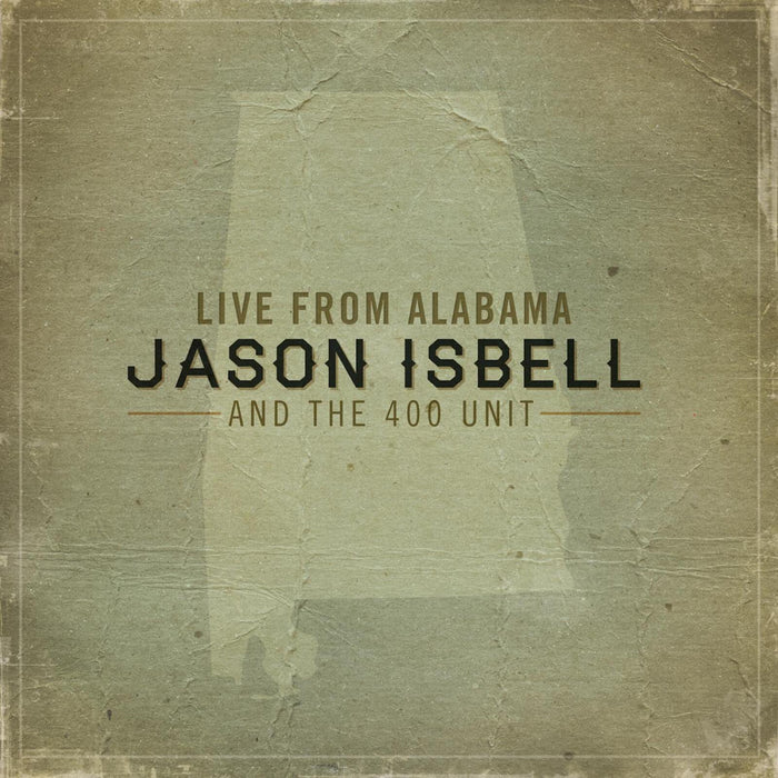 Jason Isbell & The 400 Unit - Live From Alabama - CDLROD78973